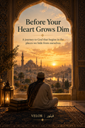 Before Your Heart Grows Dim - VELOR