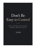 Don't Be Easy to Control book cover - VELOR